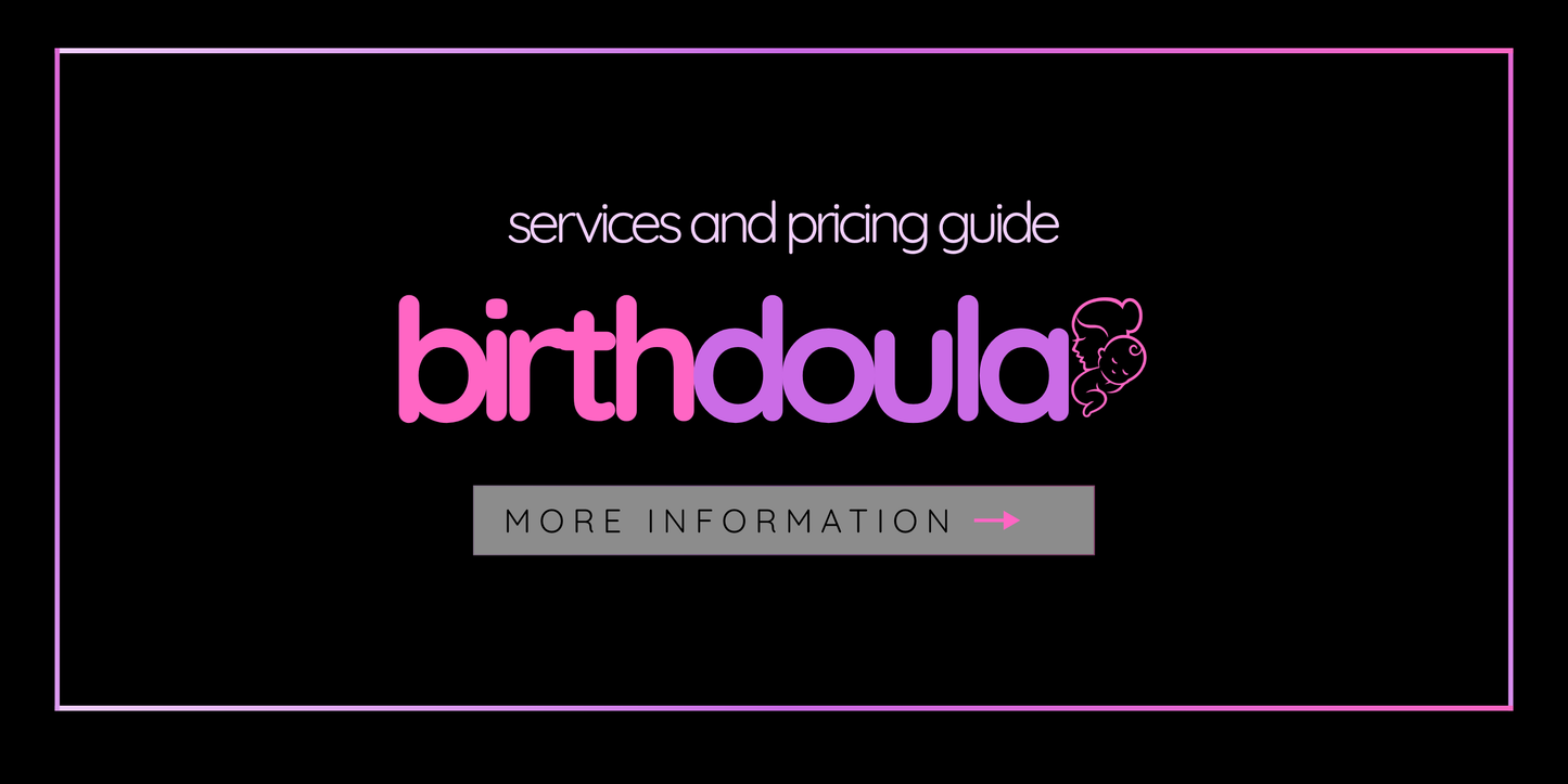 Birth Doula Services and Pricing Guide