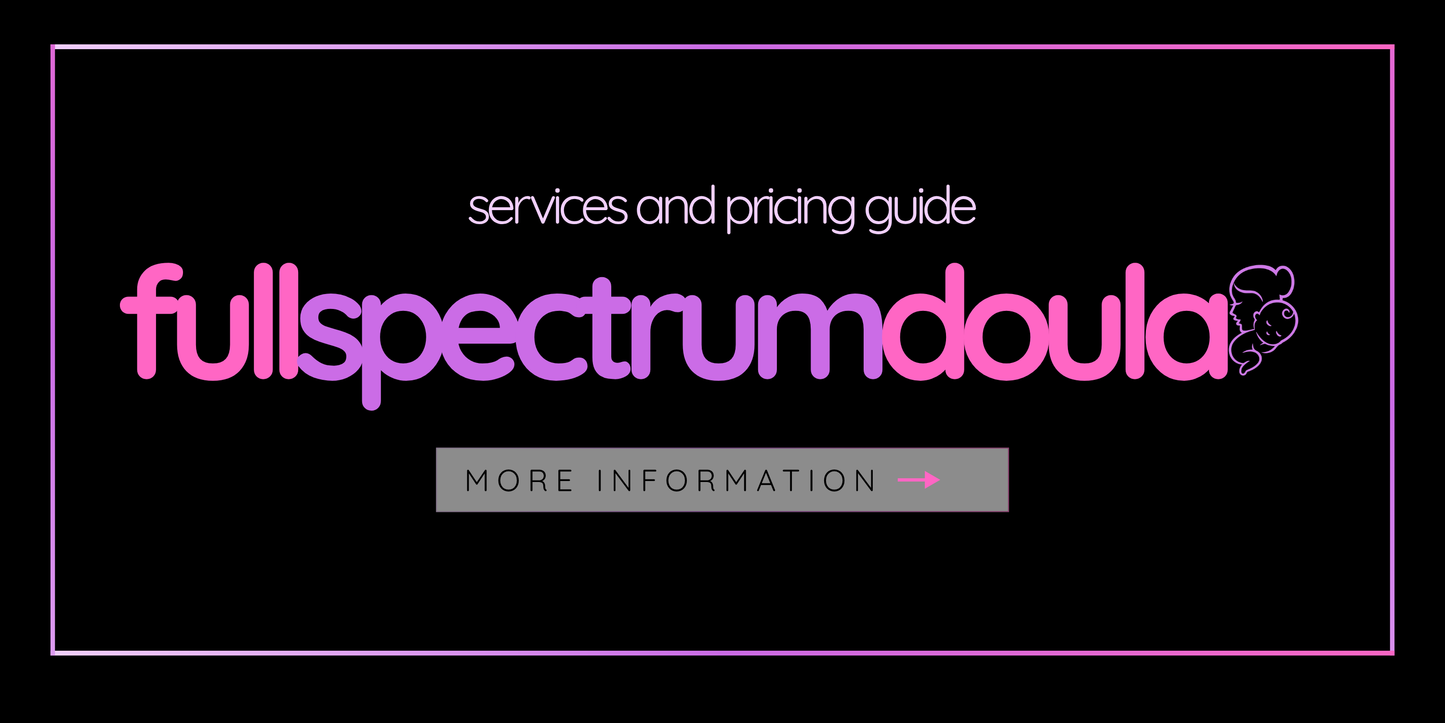 Full Spectrum Doula Services and Pricing Guide
