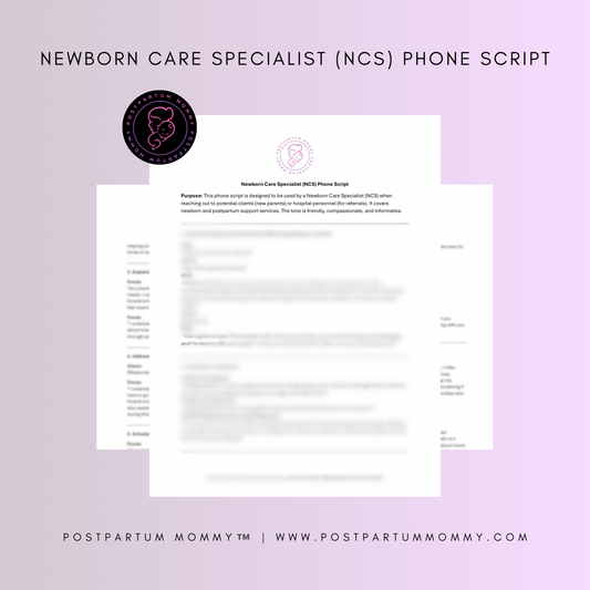 Newborn Care Specialist (NCS) Phone Script