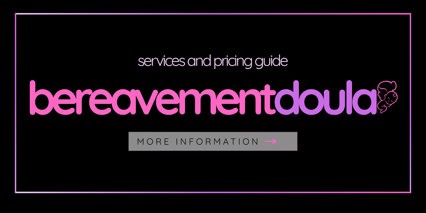 Bereavement Doula Services and Pricing Guide