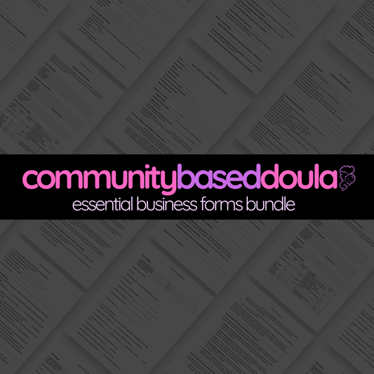 Community Based Doula Essential Business Forms Bundle