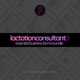 Lactation Consultant Essential Business Forms Bundle