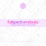 Full Spectrum Doula Media Release Form